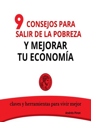 cover image of NUEVE CONSEJOS PARA SALIR DE LA POBREZA Y MEJORAR TU ECONOMÍA